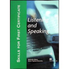 LISTENING AND SPEAKING - SKILLS FOR FIRST CERTIFICATE
