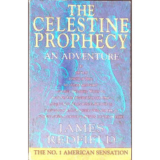 THE CELESTINE PROPHECY. AN ADVENTURE