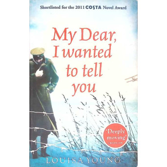 MY DEAR, I WANTED TO TELL YOU
