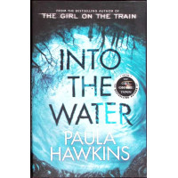 INTO THE WATER INTO THE WATER