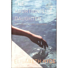 THE ABORTIONIST'S DAUGHTER