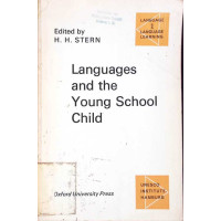 LANGUAGES AND THE YOUNG SCHOOL CHILD LANGUAGES AND THE YOUNG SCHOOL CHILD