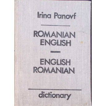ROMANIAN-ENGLISH, ENGLISH-ROMANIAN DICTIONARY