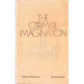 THE COMIC IMAGINATION IN AMERICAN LITERATURE