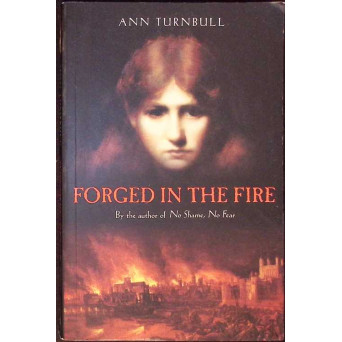 FORGED IN THE FIRE