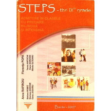 STEPS - THE IX th GRADE. ADMITERE IN CLASELE CU PREDARE BILINGVA SI INTENSIVA