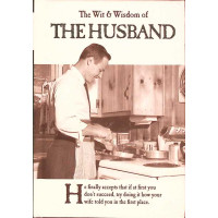 THE WIT & WISDOM OF THE HUSBAND