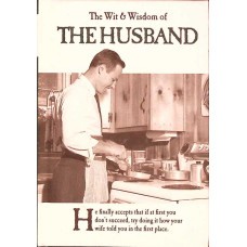 THE WIT & WISDOM OF THE HUSBAND