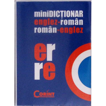 MINI DICTIONAR ENGLEZ-ROMANA, ROMAN-ENGLEZ