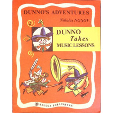 DUNNO'S ADVENTURES. DUNNO TAKES MUSIC LESSONS