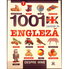 1001 CUVINTE IN ENGLEZA DESPRE MINE