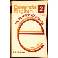 ESSENTIAL ENGLISH FOR FOREIGN STUDENTS, BOOK 2