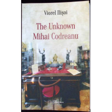 THE UNKNOWN MIHAI CODREANU THE UNKNOWN MIHAI CODREANU