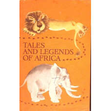 TALES AND LEGENDS OF AFRICA