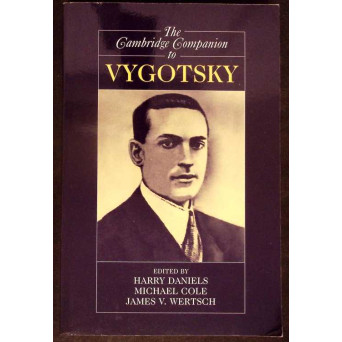 THE CAMBRIDGE COMPANION TO VYGOTSKY