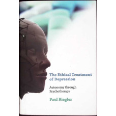 THE ETHICAL TREATMENT OF DEPRESSION. AUTONOMY THROUGH PSYCHOTHERAPY