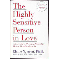 THE HIGHLY SENSITIVE PERSON IN LOVE