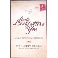 GOD'S LOVE LETTERS TO YOU: A 40-DAY DEVOTIONAL EXPERIENCE