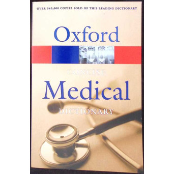 OXFORD CONCISE MEDICAL DICTIONARY