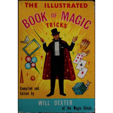 THE ILLUSTRATED BOOK OF MAGIC TRICKS