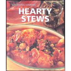 SUCCESSFUL COOKING HEARTY STEWS