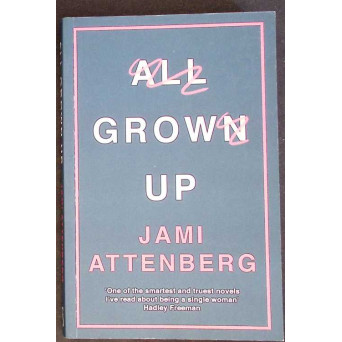 ALL GROWN UP