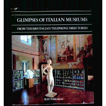 GLIMPSES OF ITALIAN MUSEUMS FROM THE 1983 ITALIAN TELEPHONE DIRECTORIES