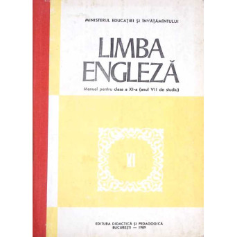 LIMBA ENGLEZA, MANUAL PENTRU CLASA A XI-A
