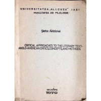 CRITICAL APPROACHES TO THE LITERARY TEXT: ANGLO-AMERICAN CRITICS, CONCEPTS AND METHODS