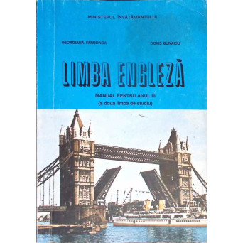 LIMBA ENGLEZA, MANUAL PENTRU ANUL III