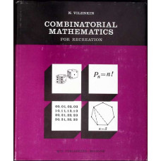 COMBINATORIAL MATHEMATICS FOR RECREATION