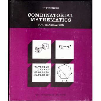 COMBINATORIAL MATHEMATICS FOR RECREATION