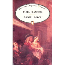 THE FORTUNES AND MISFORTUNES OF THE FAMOUS MOLL FLANDERS THE FORTUNES AND MISFORTUNES OF THE FAMOUS MOLL FLANDERS