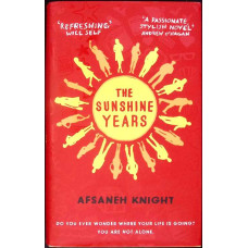THE SUNSHINE YEARS THE SUNSHINE YEARS