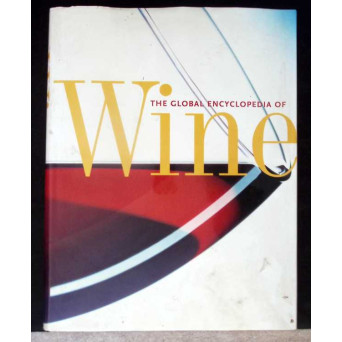 THE GLOBAL ENCYCLOPEDIA OF WINE