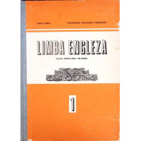 LIMBA ENGLEZA, MANUAL PENTRU ANUL I DE STUDIU