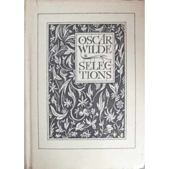 SELECTIONS FROM OSCAR WILDE VOL.2 THE IMPORTANCE OF BEING EARNEST
