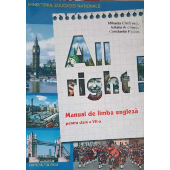 ALL RIGHT, MANUAL DE LIMBA ENGLEZA PENTRU CLASA A VII-A
