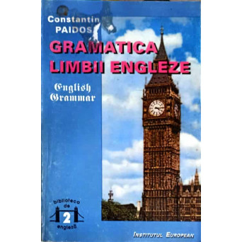 GRAMATICA LIMBII ENGLEZE. ENGLISH GRAMMAR VOL.2