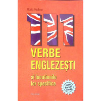 111 VERBE ENGLEZESTI SI LOCUTIUNILE LOR SPECIFICE