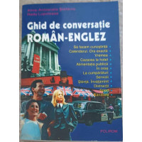 GHID DE CONVERSATIE ROMAN - ENGLEZ GHID DE CONVERSATIE ROMAN - ENGLEZ