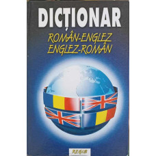 DICTIONAR ROMAN-ENGLEZ ENGLEZ-ROMAN