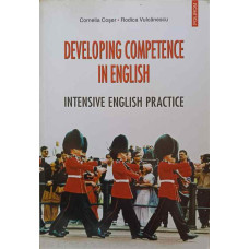 DEVELOPING COMPETENCE IN ENGLISH. INTENSIVE ENGLISH PRACTICE