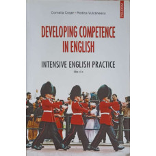 DEVELOPING COMPETENCE IN ENGLISH. INTENSIVE ENGLISH PRACTICE