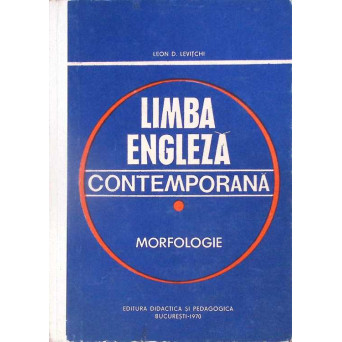 LIMBA ENGLEZA CONTEMPORANA: MORFOLOGIE