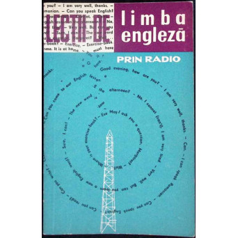 LECTII DE LIMBA ENGLEZA PRIN RADIO