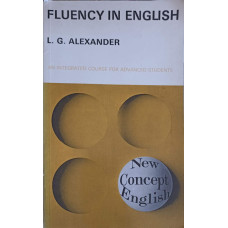 FLUENCY IN ENGLISH AN INTEGRATED COURSE FOR ADVANCED STUDENTS