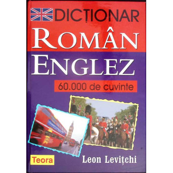 DICTIONAR ROMAN-ENGLEZ 60.000 DE CUVINTE