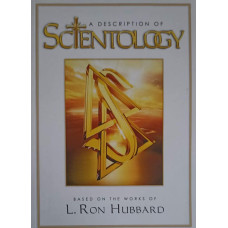 A DESCRIPTION OF SCIENTOLOGY