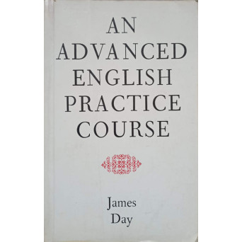 AN ADVANCED ENGLISH PRACTICE COURSE